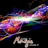 Ukulele Magic, Vol. 4