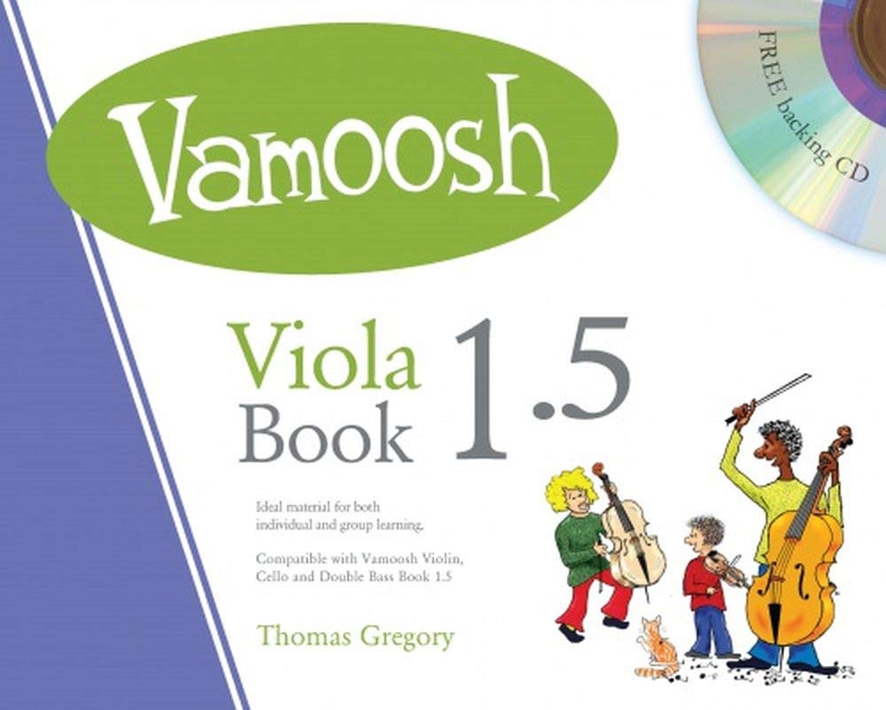 Vamoosh - Viola Book 1.5 | Beginner Viola Sheet Music with Backing CD | Fun Step-by-Step Viola Tutor for Students and Teachers | Duets and Practice Pieces Compatible with Violin, Cello, and Bass