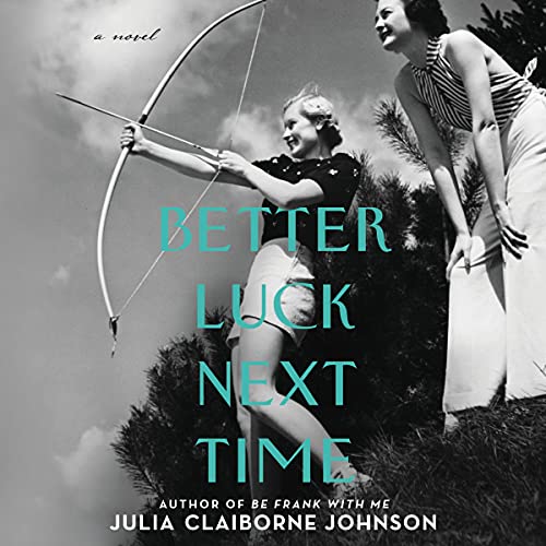 Better Luck Next Time - Julia Claiborne Johnson episode artwork
