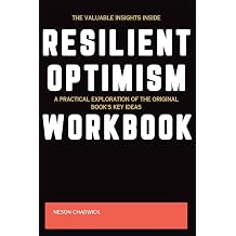The Valuable Insights Inside Resilient Optimism A Practical Exploration of the Original Book's Key Ideas