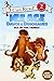 Ice Age: Dawn of the Dinosaurs: All in the Family (I Can Read Level 2)