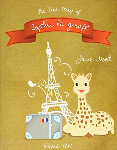 Vulli Book Of The True Story Of Sophie La Giraffe Cover