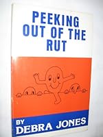 Peeking Out of the Rut B000MGMV0O Book Cover