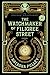 The Watchmaker of Filigree Street: A bewitching tale of historical fantasy, magic, love and a clockwork octopus