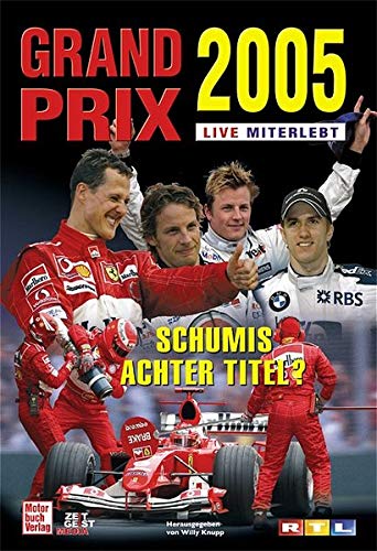 Grand Prix 2005 live miterlebt