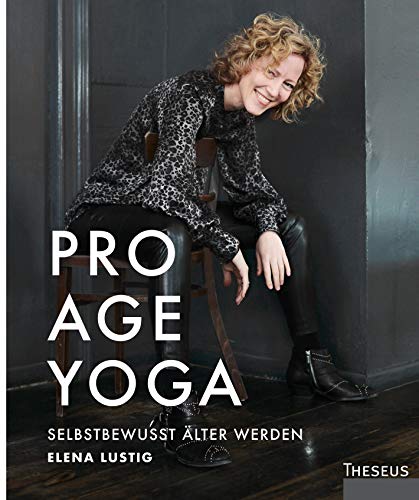 Preisvergleich Produktbild Pro Age Yoga: Selbstbewusst älter werden