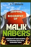 Malik Nabers’ Biography: A Playbook Of Yards and Grits, The Relentless Drive Of An Undeniable Talent