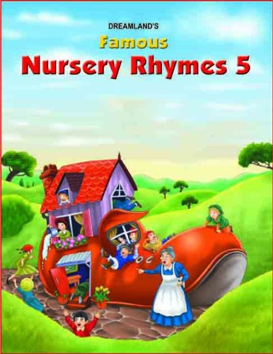 Famous Nursery Rhymes - Part 5: Pt. 5 : Dreamland Publications: Amazon ...