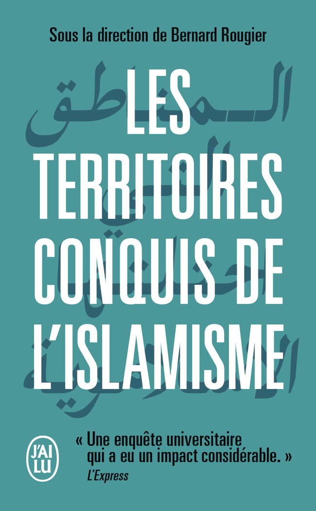 TERRITOIRES CONQUIS DE L'ISLAMISME (LES)