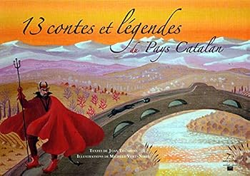 Hardcover Treize Contes Et Légendes Du Pays Catalan (PATRIMOINE CATALAN) Book