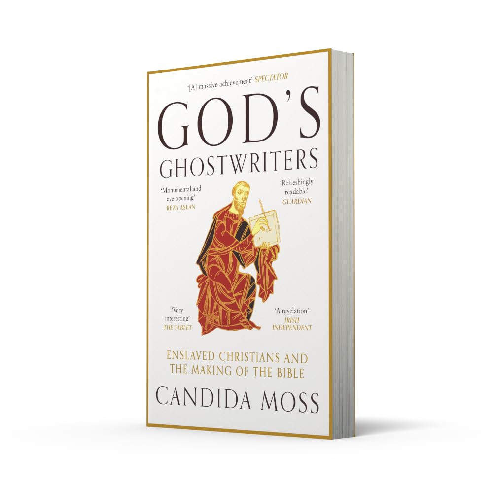 God’s Ghostwriters: The new investigation into the untold stories of the Bible’s creation