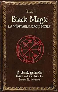 True Black Magic (La véritable magie noire)