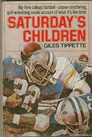 By Giles. Tippette - Saturday's Children. (1973-01-16) [Hardcover] 0026190605 Book Cover
