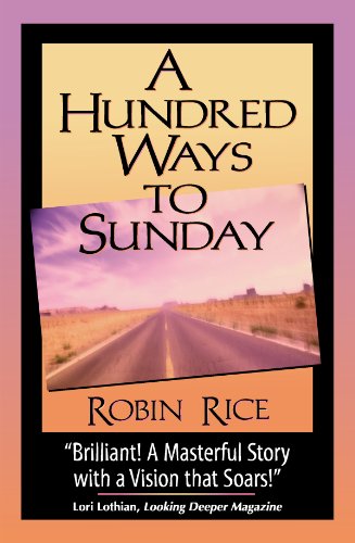 A Hundred Ways to Sunday 0971087644 Book Cover