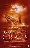 Crabwalk - Gunter Grass Übersetzer: Krishna Winston 