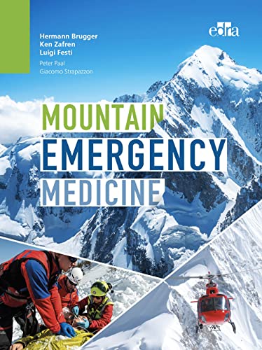 Mountain Emergency Medicine (MANUALES)