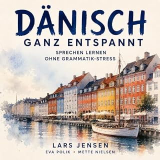 D&auml;nisch ganz entspannt Titelbild