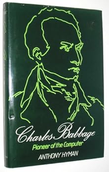 Hardcover Charles Babbage: Pioneer of the Computer Book