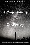 A Thousand Curses & One Blessing