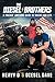 The Diesel Brothers: A Truckin' Awesome Guide to Trucks and Life (English Edition)