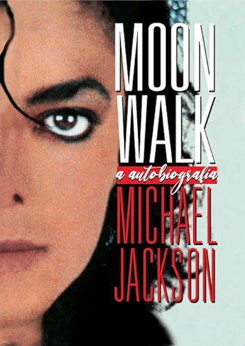 Moonwalk: A Autobiografia de Michael Jackson