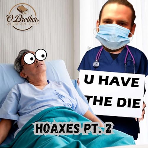 Page de couverture de OBWAT #32 - Hoaxes Pt. 2 - That One Time I Faked Cancer For Views