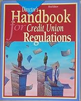 Director's handbook for credit union regulations 0787249742 Book Cover