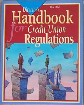 Director's handbook for credit union regulations