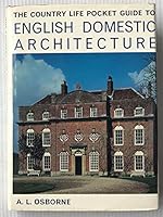 The Country Life Pocket Guide to English Domestic Architecture B0000CNGWX Book Cover