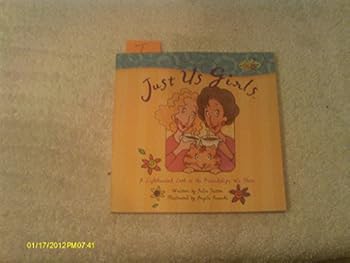 Paperback Just Us Girls: A Lighthearted Look at the Friendships We Share Book