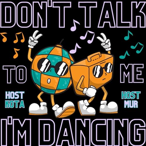 Don't Talk To Me I'm Dancing Titelbild