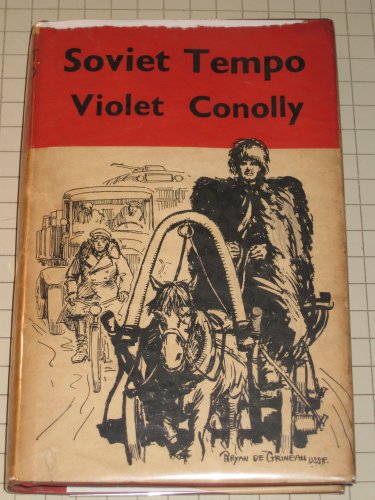 Soviet tempo: a journal of travel in Russia