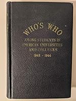 Who's Who: The Official Who's Who Among Students in American Universities and Colleges Volume X 1943-1944 B000G29DOG Book Cover