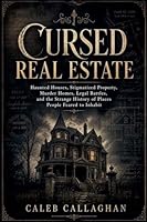 Cursed Real Estate B0GZWZ7QF6 Book Cover