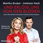 Und erlöse uns von den Blöden