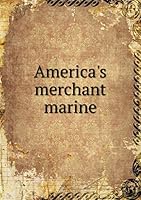 America's merchant marine 5519462623 Book Cover