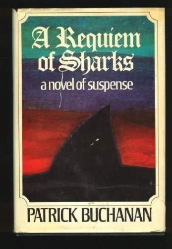 A requiem of sharks;: A novel of suspense 0396068413 Book Cover