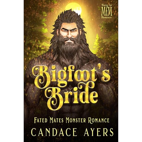 Bigfoot's Bride by Candace Ayers episode artwork