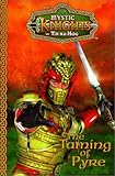  Mystic Knights #04: The Taming of Pyre (Mystic Knights of Tir Na Nog, Band 4)