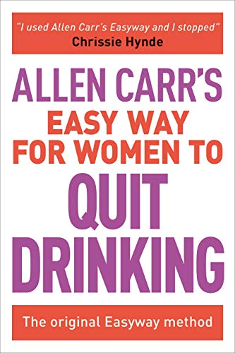 quit energy drinks - Allen Carr's Easy Way for Women to Quit Drinking: The original Easyway method (Allen Carr's Easyway, 7)