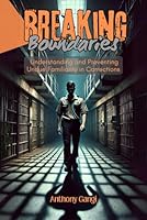 Breaking Boundaries:: Understanding and Preventing Undue Familiarity in Corrections B0DFCR59TR Book Cover