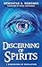 Discerning Of Spirits: Seven Dimensions Of Revelation