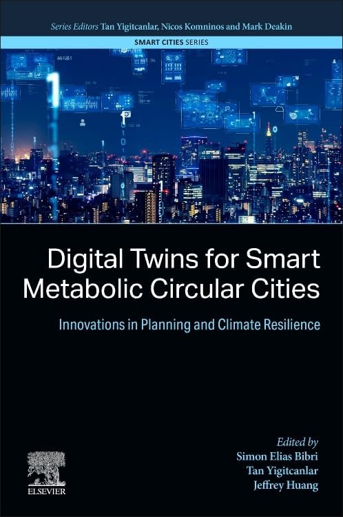 Digital Twins for Smart Metabolic Circular Cities: Innovations in ...
