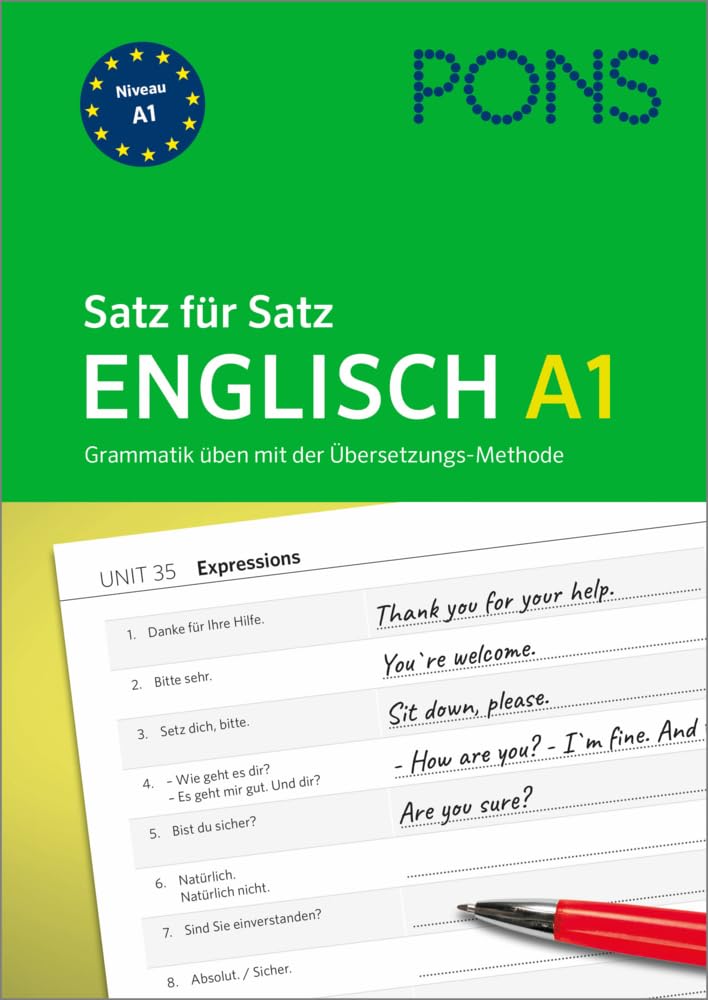 PONS Satz für Satz Englisch A1: Grammatik üben mit der Übersetzungs-Methode
