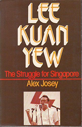 Lee Kuan Yew: Struggle for Singapore