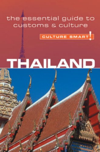 Cover of Thailand - Culture Smart!: The Essential Guide to Customs & Culture