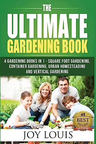 Ultimate Gardening Book: 4 Gardening Books in 1... 1511823569 Book Cover