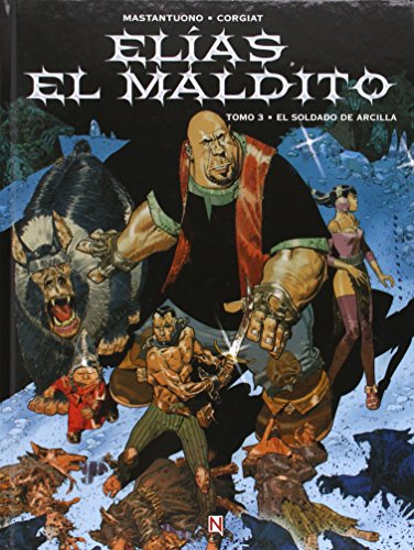 Elias el maldito 03: el soldado de arcilla