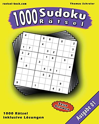1000 Sudoku Rätsel: Schwere 9x9 Sudoku mit Lösungen (German Edition)