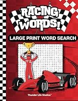 Racing Words! Large Print Word Search B0D7CKV47Z Book Cover